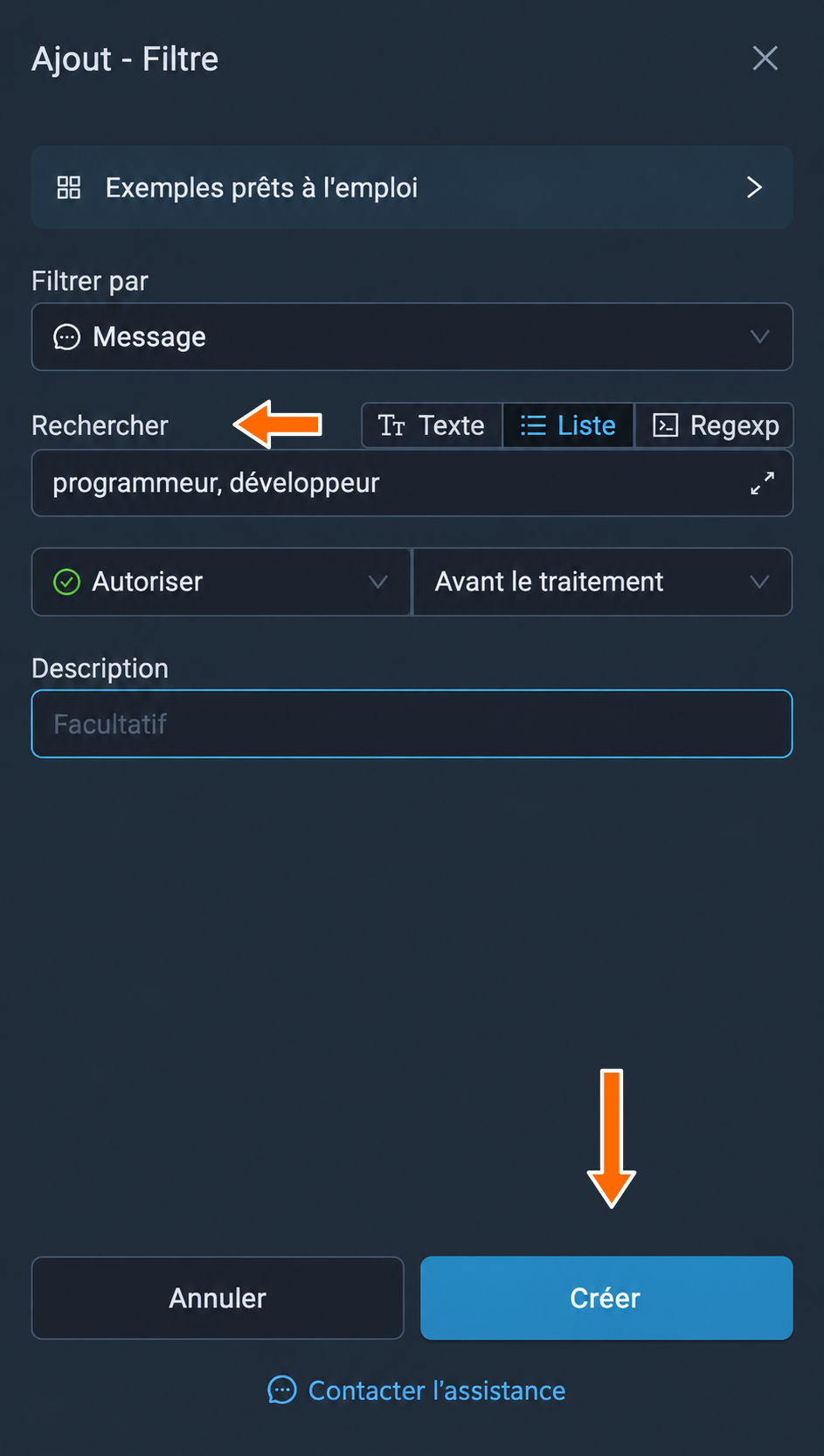 Le filtre autorise les messages contenant « programmeur » ou « développeur »